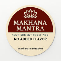 Premium unflavoured Makhana – Healthy & Crunchy Fox Nuts Snack